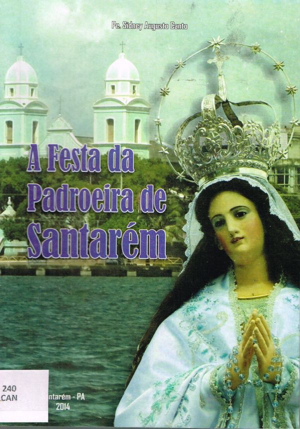 Festa da Padroeira de Santarém, A